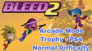 BLEED 2 - Arcade Mode - Normal