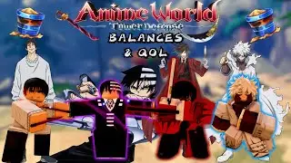 The Summer Balance & QOL Update In Anime World Tower Defense