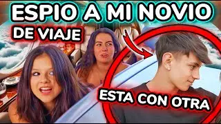 🚨 ¡¡ESPIO a mi NOVIO!! 😭 ESTÁ CON OTRA  *muy fuerte*