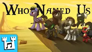 4everfreebrony - Who Named Us