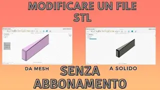 modificare un file da stl a solido senza abbonamento con Fusion 360