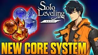 NEW GROWTH SYSTEM - CORES EXPLAINED!! (Solo Leveling: ARISE)