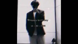 ♡ Happy birthday Kim Taehyung ♡
