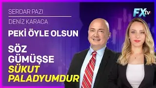 Peki Öyle Olsun | Söz Gümüşse Sükut Paladyumdur | Serdar Pazı - Deniz Karaca