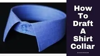 HOW TO DRAFT AN EASY COLLAR WITH SEWING TUTORIALS