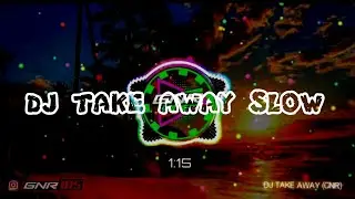 DJ TAKE AWAY 🎶🎶 VIRAL TIK_TOK TERBARU 2020