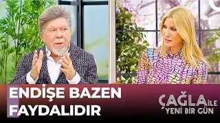 Endişe ve Kaygı Hakkında Bilinmeyenler - Çağla İle Yeni Bir Gün 777. Bölüm