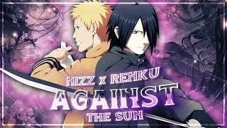 「Against The Sun」Naruto Collab [Edit/AMV] + Project File in Desc.