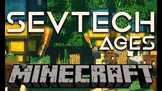 SevTech Ages - Возвращаемся к истокам. Теперь в мультиплеере.