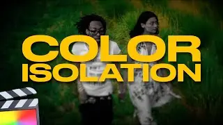 Color Isolation Effect for Final Cut Pro X