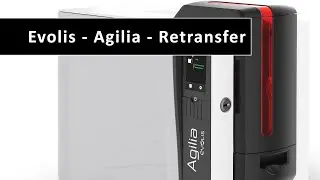 Aptika - Evolis - Agilia - Retransfer Card Printer - The Game Changer