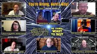 Star Wars films Worst to Best! Film Critics debate - You're Wrong, Here's Why S01.E11