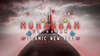 Muharram Coming Soon Status | Muharram Status 2025 New | Islamic New Year Status 2025