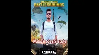 pubg in deshi style| Funny Video 2019😂