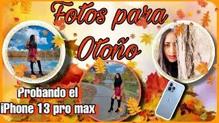 🍁Probando el iphone 13 pro max en fotos y video en otoño 🍁#iphone13promax #fotografia #otoño