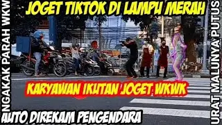 JOGET TIKTOK DI LAMPU MERAH TERBARU