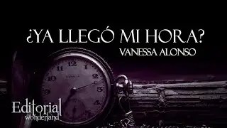 ¿Ya llegó mi hora?// Booktrailer