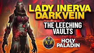 Mythic Lady Inerva Darkvein Guide | Holy Paladin POV | Castle Nathria