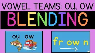 Let's Learn Blending Vowel Teams: OU, OW