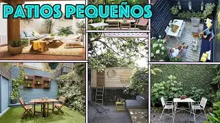 IDEAS PARA PATIOS PEQUEÑOS