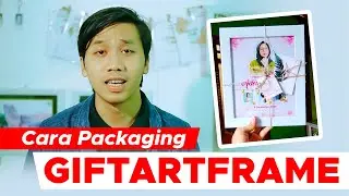 GIFT ART FRAME , HADIAH BUAT ORANG TERKASIH