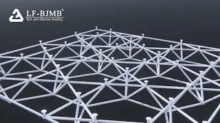 LFBJMB Steel Space Frame Structure