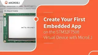 Create Your First Embedded App with MicroEJ Using Android Studio