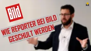 Wie Reporter bei BILD geschult werden