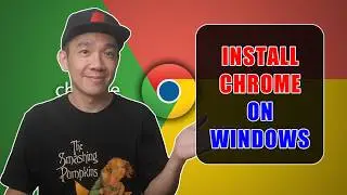 How to install Google Chrome Browser on your Windows PC