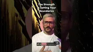 The Strength in Setting Your Boundaries