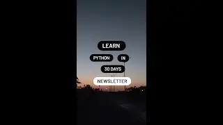Python For Beginners | Learn Python In 30 Days | Newsletter