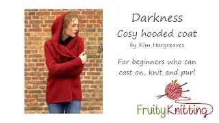 Fruity Knitting Tutorial - Darkness Coat