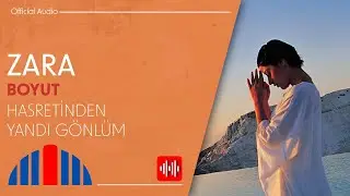 Zara - Hasretinden Yandı Gönlüm (Official Audio)