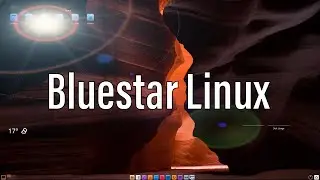 Bluestar Linux | An Interesting Take On KDE