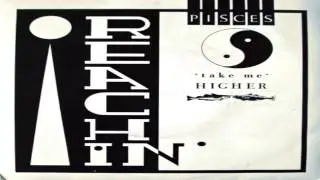 Pisces - Take Me Higher (Subliminal Mix) 1989