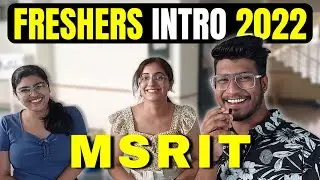 Freshers' 2022 Introduction MSRIT  BANGALORE | Freshers Orientation at MSRIT | FRESHERS INTRO 2022