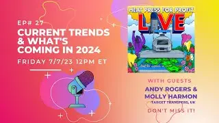 Ep #27 Current Trends &  What's Coming in 2024