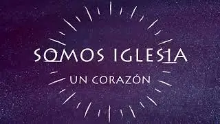 SOMOS IGLESIA (Letra)
