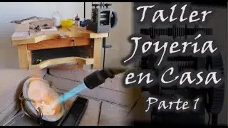 ¡¡¡TALLER DE JOYERÍA EN CASA!!! Tutorial curso de joyería Parte 1