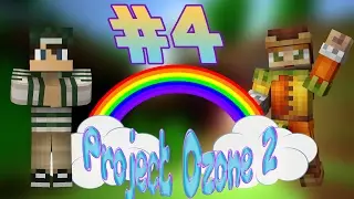 Project Ozone 2 | The Foundations | E4