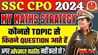 SSC CPO 2024 Maths Strategy | Maths Chapterwise Weightage in SSC CPO | Best Maths Book for SSC CPO