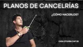 PLANOS DE CANCELERÍAS | CASA OTUMBA | CAPÍTULO 08
