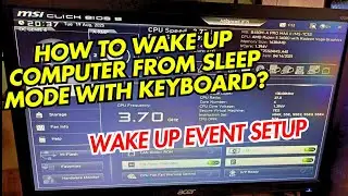 How to wake up computer from sleep mode with keyboard/Mouse | Msi wake up event setup