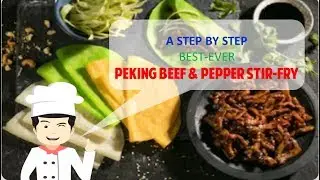 Easy and Yummy PEKING BEEF AND PEPPER STIR FRY