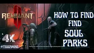 How To Find Soul Sparks || Where To Find || Remnant 2 || Soul Sparks || Ultras HDR 4K || #remnant2