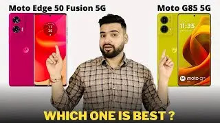 Moto Edge 50 Fusion vs Moto G85 - Full Comparison | Should I buy Moto Edge 50 Fusion ??🤔