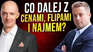 Co Czeka Ceny Mieszkań, Flipy i Najem na Rynku Pierwotnym? Patryk Sołtysiak
