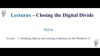 Lesson-1: Installing SQLite and Creating a Database on the Windows 11