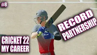 RECORD FIRST WICKET PARTNERSHIP || CRICKET 22 MY PLAYER CAREER #8 || CRICKET 22 PS5 GAMEPLAY HINDI