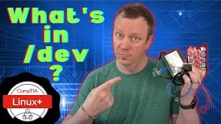 Linux Devices & Hardware (Linux+ Objective 1.1.3)